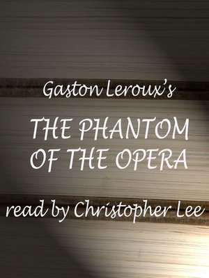 cover image of The Phantom of the Opera